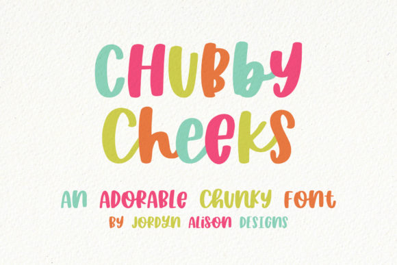 Chubby Cheeks Font: Bold Hand-Lettering for Crafters