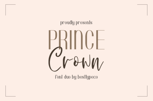 Prince Crown: A Versatile Font Duo for Modern Marketers
